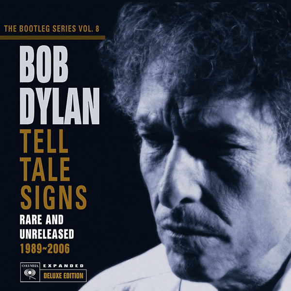 The Bootleg Series Vol. 8, Tell Tale Signs (Rare & Unreleased 1989-2006) [Deluxe Edition]